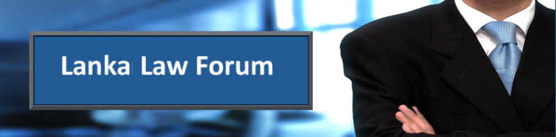LankaLAW Forum : Sri Lanka’s #1 Discussion Platform for Legal Questions and Answers