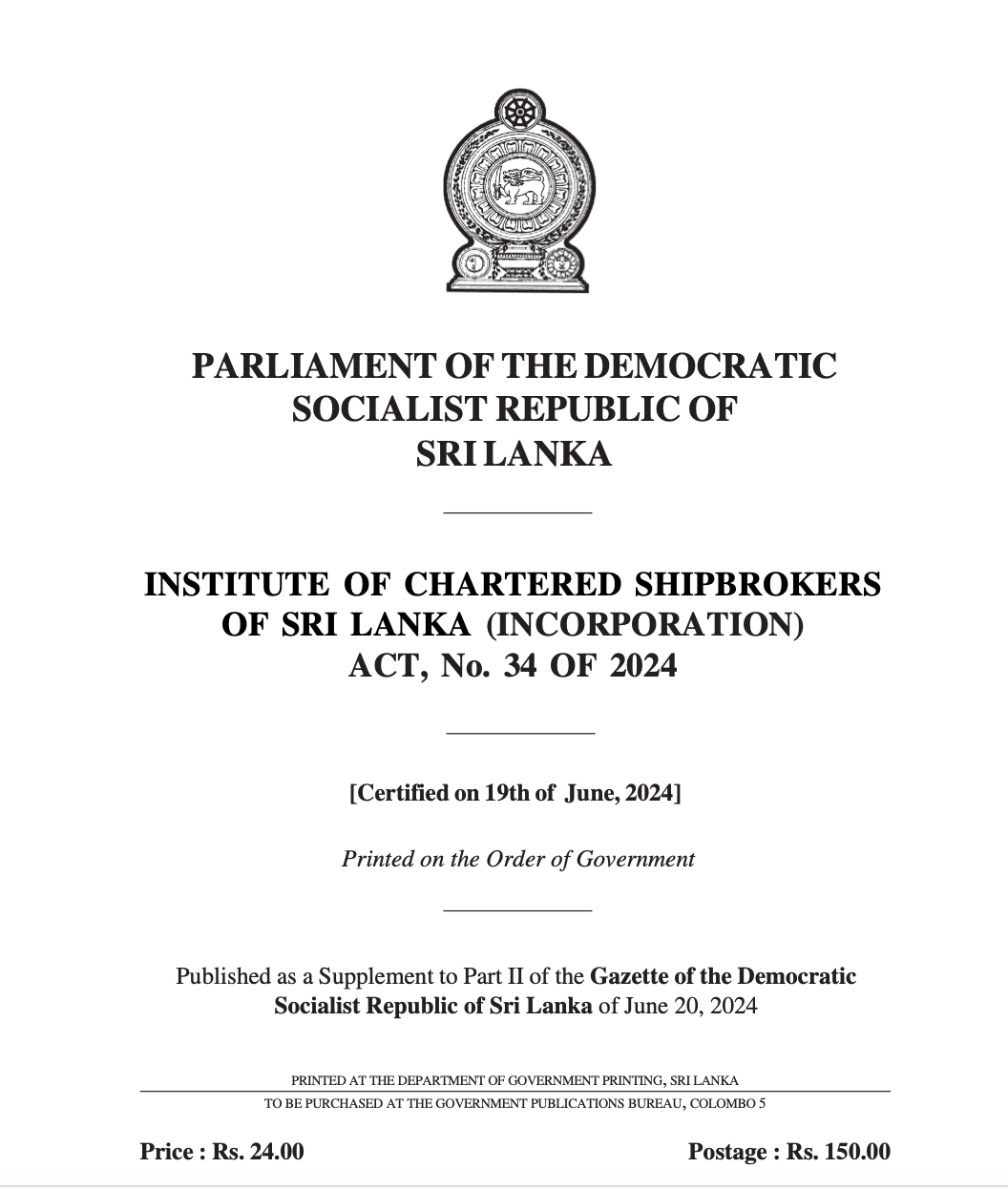 Institute of Chartered Shipbrokers of Sri Lanka incorporated by an Act of Parliament
