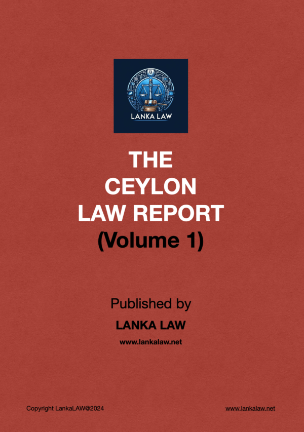 Ceylon Law Report (Volume 1)