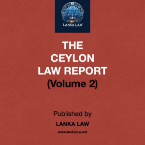 Ceylon Law Report (Volume 2)