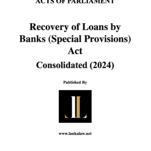 Recovery of Loans by Banks (Special Provisions) Act (Consolidated) 2024